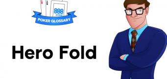 Was ist ein "Hero Fold" beim Poker?