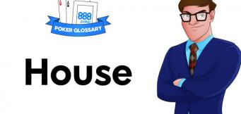 Wofür steht der Begriff "House" beim Poker?