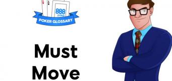 Was ist ein "Must Move Table" beim Poker?