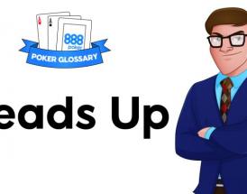 Was ist ein "Heads-up" beim Poker?