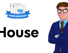 Wofür steht der Begriff "House" beim Poker?
