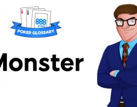 Was ist ein "Monster" beim Poker?