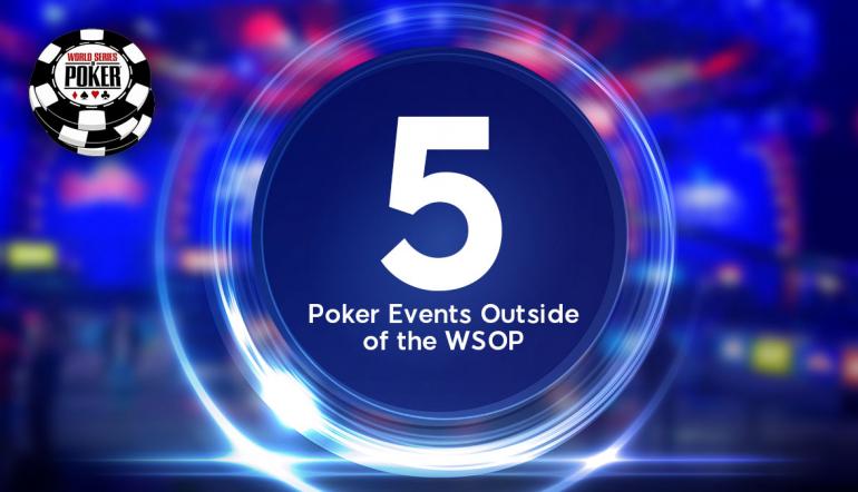 poker events outside of wsop