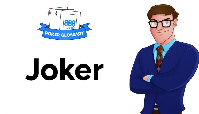 Was ist ein "Joker" beim Poker?