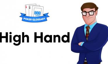 Wofür stehen die Begriffe "High Hand" und "High Card" beim Poker?