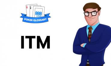 Was bedeutet der Ausdruck "ITM" beim Poker?